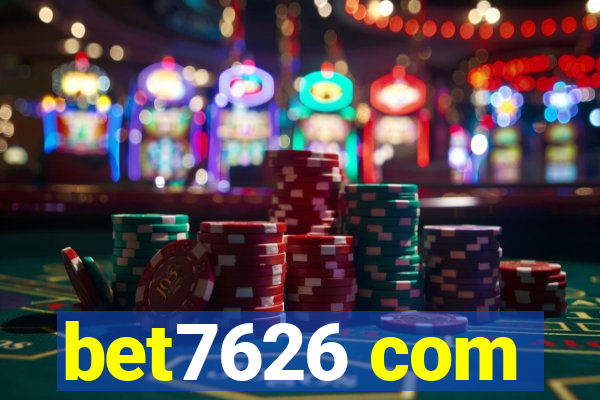 bet7626 com